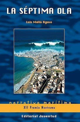 SEPTIMA OLA, LA | 9788426137210 | MOLLA AYUSO, LUIS | Llibreria La Gralla | Librería online de Granollers