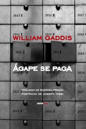 AGAPE SE PAGA | 9788496867284 | GADDIS, WILLIAM | Llibreria La Gralla | Librería online de Granollers