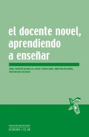 DOCENTE NOVEL, EL. APRENDIENDO A ENSEÑAR | 9788480639712 | ESCARTIN SOLANELLES, JORDI [ET. AL.] | Llibreria La Gralla | Librería online de Granollers