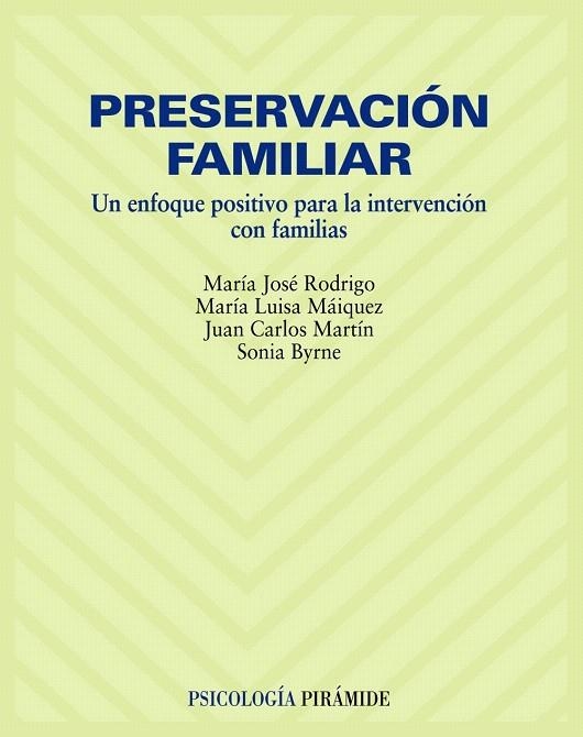 PRESERVACION FAMILIAR.UN ENFOQUE POSITIVO PARA LA INTERVENCI | 9788436822311 | RODRIGO, MARIA JOSE I D'ALTRES | Llibreria La Gralla | Llibreria online de Granollers