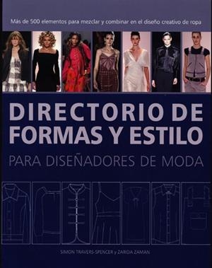 DIRECTORIO DE FORMAS Y ESTILO | 9788495376855 | TRAVERS SPENCER; ZAMAN | Llibreria La Gralla | Librería online de Granollers