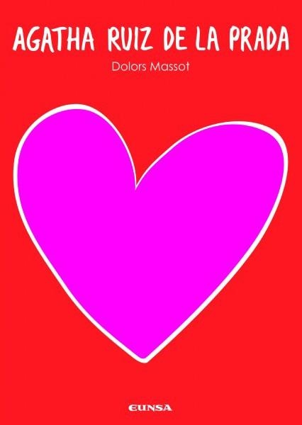 AGATHA RUIZ DE LA PRADA | 9788431325916 | MASSOT, DOLORS | Llibreria La Gralla | Librería online de Granollers