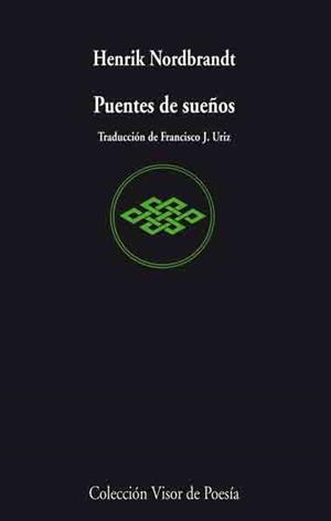 PUENTES DE SUEÑOS (VISOR POESIA 656) | 9788475226569 | NORDBRANDT, HENRIK | Llibreria La Gralla | Librería online de Granollers