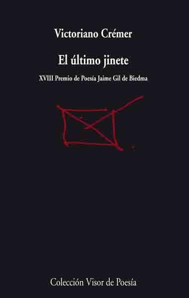 ULTIMO JINETE, EL (VISOR POESIA 703) | 9788498950076 | CREMER, VICTORIANO | Llibreria La Gralla | Librería online de Granollers