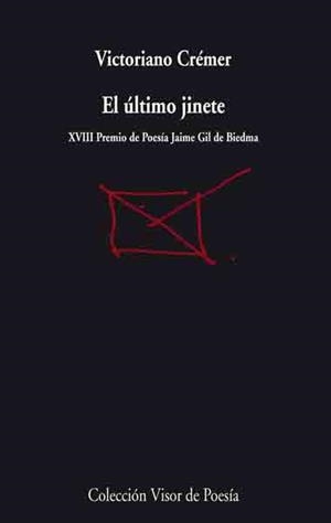 ULTIMO JINETE, EL (VISOR POESIA 703) | 9788498950076 | CREMER, VICTORIANO | Llibreria La Gralla | Llibreria online de Granollers