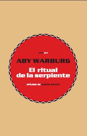 RITUAL DE LA SERPIENTE, EL | 9788496867291 | WARBURG, ABY | Llibreria La Gralla | Llibreria online de Granollers
