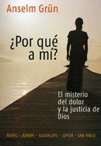 POR QUE A MI | 9788484076292 | GRUN, ANSELM | Llibreria La Gralla | Librería online de Granollers