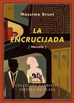 ENCRUCIJADA, LA | 9788496956261 | BRUNI, MASSIMO | Llibreria La Gralla | Librería online de Granollers