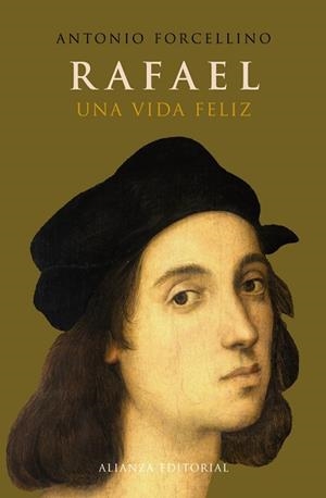 RAFAEL. UNA VIDA FELIZ | 9788420693545 | FORCELLINO, ANTONIO | Llibreria La Gralla | Librería online de Granollers
