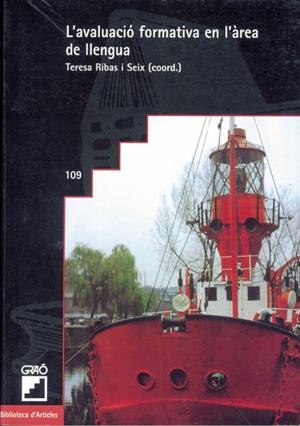 AVALUACIO FORMATIVA EN L`AREA DE LLENGUA, L` | 9788478271764 | RIBAS I SEIX, TERESA | Llibreria La Gralla | Librería online de Granollers