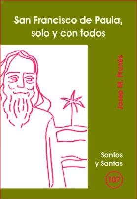 SAN FRANCISCO DE PAULA SOLO Y CON TODOS | 9788498050547 | PRUNUES | Llibreria La Gralla | Librería online de Granollers