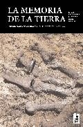 MEMORIA DE LA TIERRA.EXHUMACIONES DE ASESINADOS POR LA REPRE | 9788473603034 | Llibreria La Gralla | Librería online de Granollers