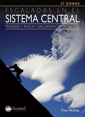 ESCALADAS EN EL SISTEMA CENTRAL MADRID • SEGOVIA • ÁVILA • SALAMANCA | 9788498291377 | Llibreria La Gralla | Librería online de Granollers