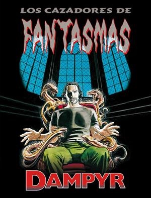 DAMPYR. LOS CAZADORES DE FANTASMAS | 9788496992641 | Llibreria La Gralla | Librería online de Granollers