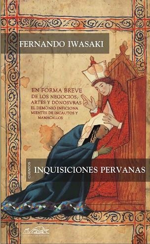 INQUISICIONES PERUANAS | 9788495642691 | IWASAKI, FERNANDO | Llibreria La Gralla | Llibreria online de Granollers