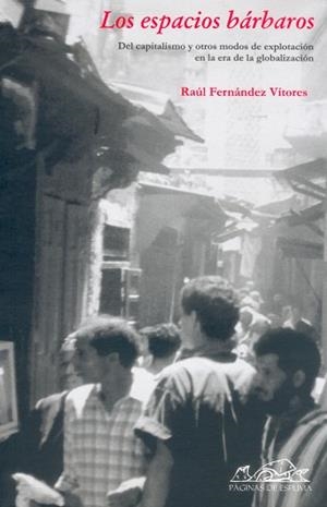 ESPACIOS BARBAROS, LOS | 9788495642875 | FERNANDEZ VITORES, RAUL | Llibreria La Gralla | Librería online de Granollers