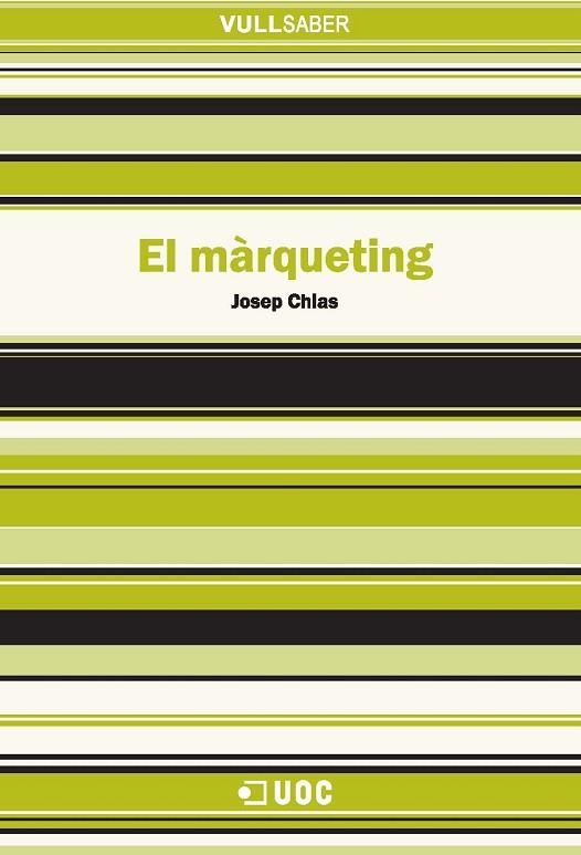 MARQUETING, EL (VULL SABER,67) | 9788497886604 | CHIAS, JOSEP | Llibreria La Gralla | Llibreria online de Granollers