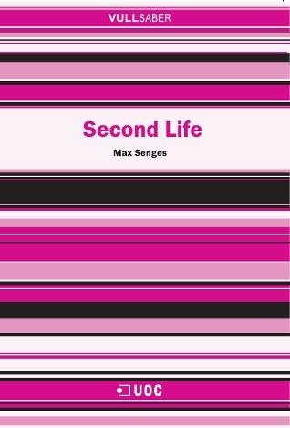 SECOND LIFE (VULL SABER, 64) | 9788497886529 | SENGES, MAX | Llibreria La Gralla | Llibreria online de Granollers