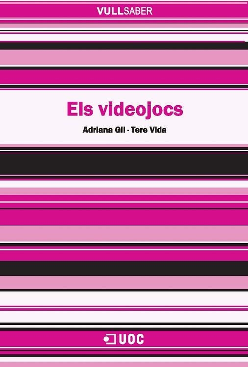 VIDEOJOCS, ELS (VULL SABER,83) | 9788497887533 | GIL, ADRIANA / VIDA, TERE | Llibreria La Gralla | Llibreria online de Granollers