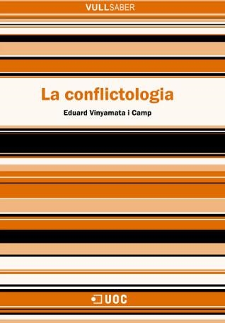 CONFLICTOLOGIA, LA (VULL SABER, 61) | 9788497886543 | VINYAMATA I CAMP, EDUARD | Llibreria La Gralla | Llibreria online de Granollers