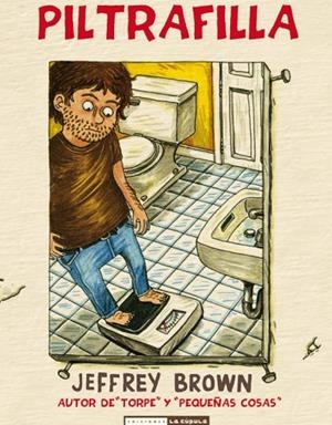 PILTRAFILLA | 9788478338634 | BROWN, JEFFREY | Llibreria La Gralla | Librería online de Granollers