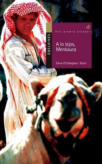 A LO LEJOS MENKAURA (ALANDAR, 104) | 9788426368355 | O'CALLAGHAN I DUCH, ELENA (1955- ) | Llibreria La Gralla | Llibreria online de Granollers