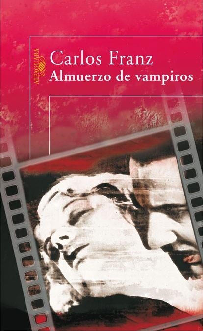 ALMUERZO DE VAMPIROS | 9788420473482 | FRANZ, CARLOS | Llibreria La Gralla | Llibreria online de Granollers