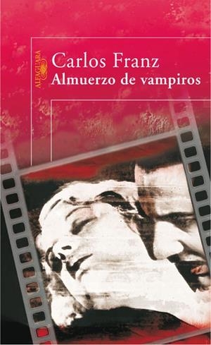 ALMUERZO DE VAMPIROS | 9788420473482 | FRANZ, CARLOS | Llibreria La Gralla | Llibreria online de Granollers
