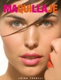 MAQUILLAJE, EL | 9788466630474 | TOSELLI, LEIGH | Llibreria La Gralla | Librería online de Granollers