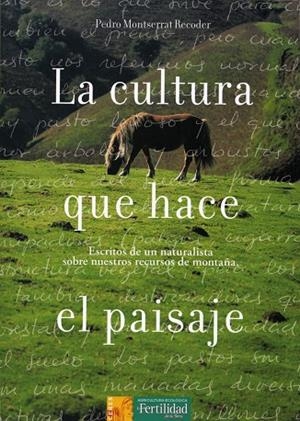 CULTURA QUE HACE EL PAISAJE, LA | 9788493630805 | MONTSERRAT RECODER, PEDRO | Llibreria La Gralla | Librería online de Granollers