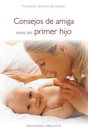 CONSEJOS DE AMIGA ANTES DEL PRIMER HIJO | 9788497775014 | Llibreria La Gralla | Llibreria online de Granollers