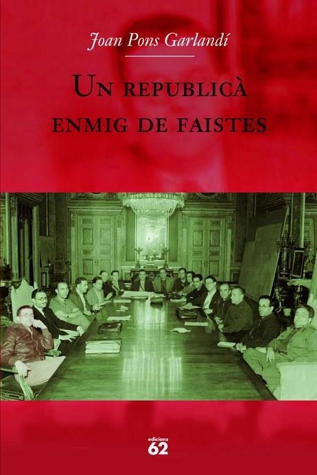 REPUBLICA ENMIG DE FAISTES | 9788429760705 | PONS GARLANDI, JOAN | Llibreria La Gralla | Llibreria online de Granollers