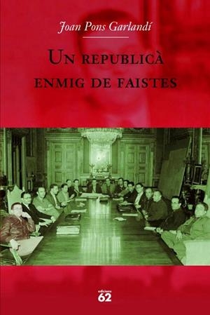 REPUBLICA ENMIG DE FAISTES | 9788429760705 | PONS GARLANDI, JOAN | Llibreria La Gralla | Llibreria online de Granollers