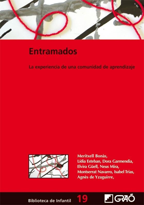 ENTRAMADOS (BIBL. DE INFANTIL, 19) | 9788478274871 | BONAS; ESTEBAN; GARMENDIA/... | Llibreria La Gralla | Librería online de Granollers