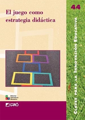 JUEGO COMO ESTRATEGIA DIDACTICA, EL | 9788478276332 | Llibreria La Gralla | Llibreria online de Granollers