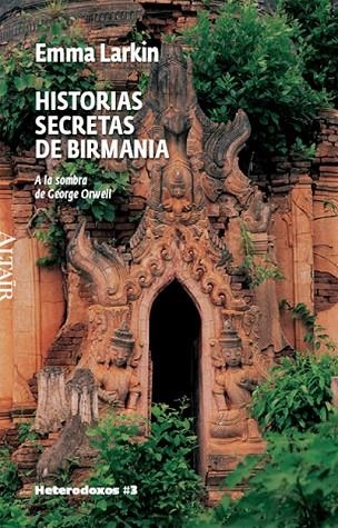 HISTORIAS SECRETAS DE BIRMANIA | 9788493622022 | LARKIN, EMMA | Llibreria La Gralla | Llibreria online de Granollers