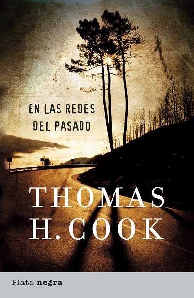EN LAS REDES DEL PASADO | 9788493618049 | COOK, THOMAS H. | Llibreria La Gralla | Llibreria online de Granollers