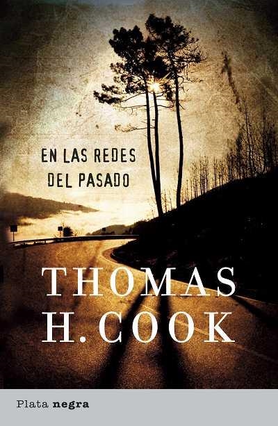 EN LAS REDES DEL PASADO | 9788493618049 | COOK, THOMAS H. | Llibreria La Gralla | Librería online de Granollers
