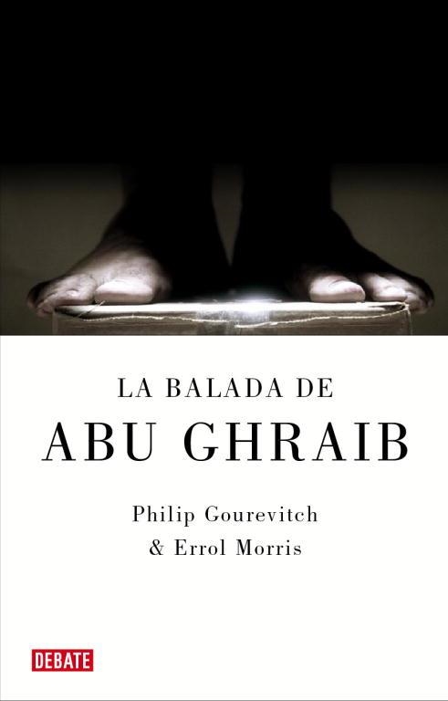 BALADA DE ABU GHRAIB, LA | 9788483067604 | GOUREVITCH, PHILIP / MORRIS, ERROL | Llibreria La Gralla | Llibreria online de Granollers