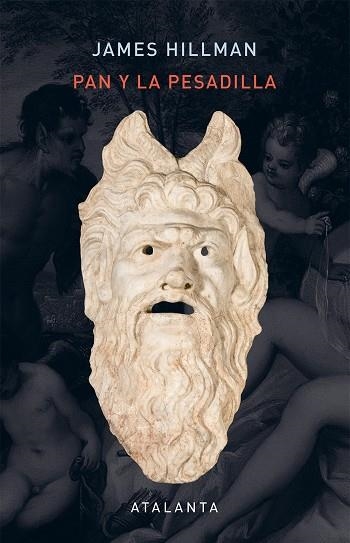 PAN Y LA PESADILLA (IMAGINATIO VERA, 16) | 9788493531362 | HILLMAN, JAMES | Llibreria La Gralla | Llibreria online de Granollers