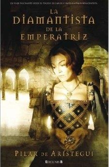 DIAMANTISTA DE LA EMPERATRIZ, LA | 9788466637671 | ARISTEGUI, PILAR DE | Llibreria La Gralla | Librería online de Granollers