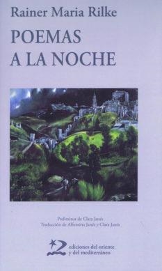 POEMAS A LA NOCHE | 9788496327634 | RILKE, RAINER MARIA | Llibreria La Gralla | Librería online de Granollers