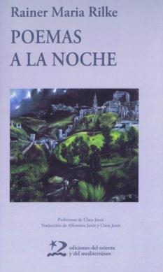 POEMAS A LA NOCHE | 9788496327634 | RILKE, RAINER MARIA | Llibreria La Gralla | Llibreria online de Granollers