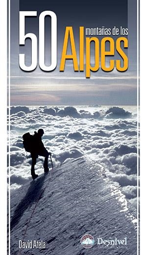 50 MONTAÑAS DE LOS ALPES | 9788498291339 | ATELA, DAVID (1971- ) | Llibreria La Gralla | Llibreria online de Granollers