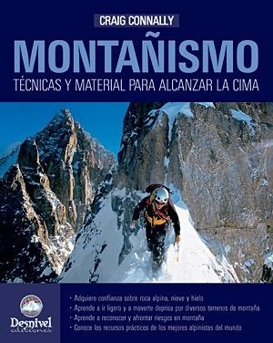 MONTAÑISMO. TECNICAS Y MATERIAL PARA ALCANZAR LA CIMA | 9788498291216 | CONNALLY, CRAIG | Llibreria La Gralla | Librería online de Granollers