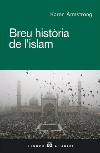 BREU HISTORIA DE L'ISLAM | 9788429759945 | ARMSTRONG, KAREN | Llibreria La Gralla | Llibreria online de Granollers