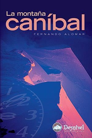 MONTAÑA CANIBAL, LA | 9788498290899 | ALOMAR, FERNANDO | Llibreria La Gralla | Librería online de Granollers