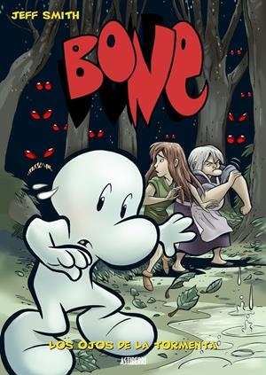 BONE 3. LOS OJOS DE LA TORMENTA | 9788493538569 | SMITH, JEFF | Llibreria La Gralla | Llibreria online de Granollers