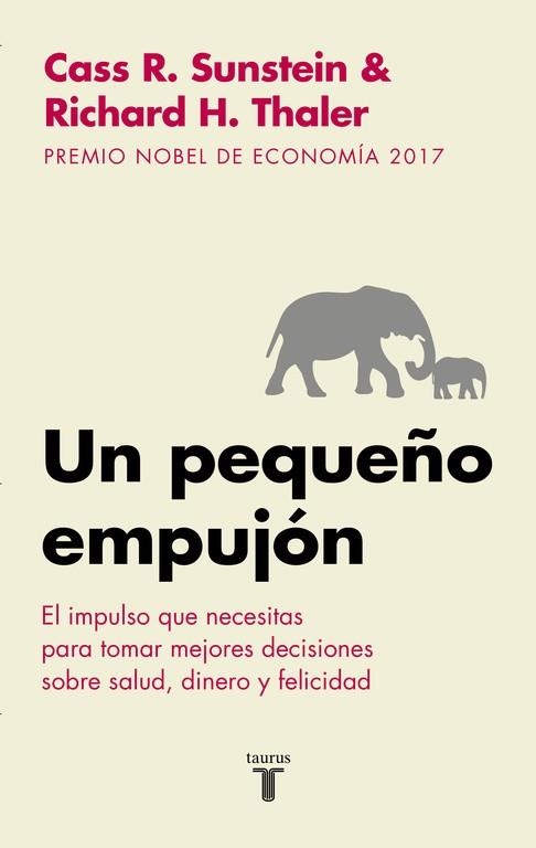 PEQUEÑO EMPUJON, UN (NUDGE) | 9788430606849 | THALER, RICHARD H. | Llibreria La Gralla | Llibreria online de Granollers