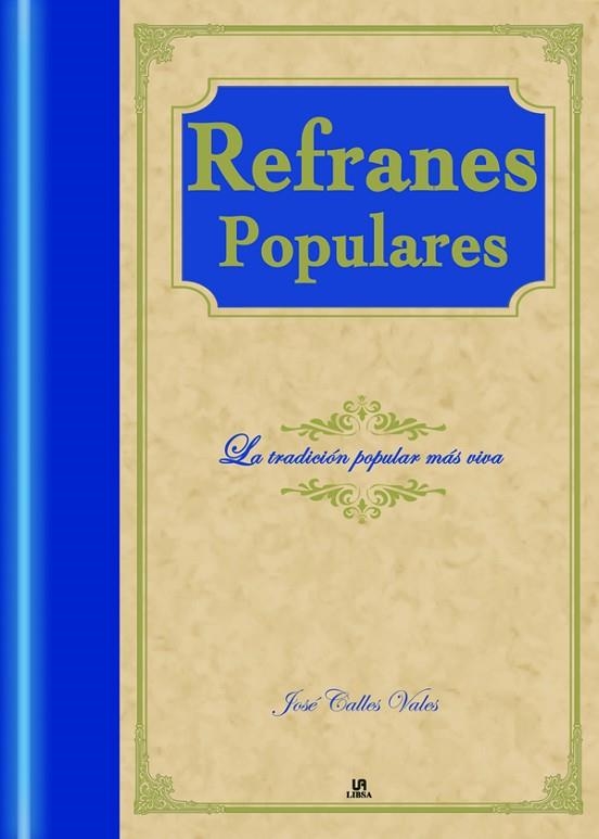 REFRANES POPULARES | 9788466217866 | CALLES VALES, JOSE | Llibreria La Gralla | Llibreria online de Granollers